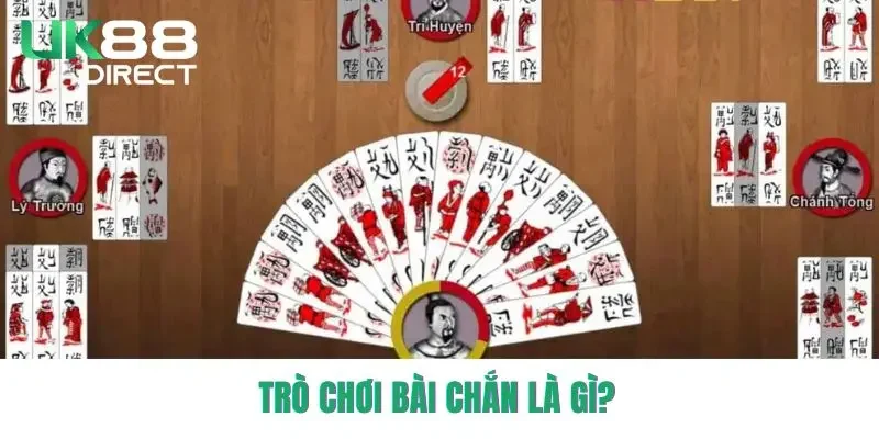 Trò chơi Bài Chắn là gì?