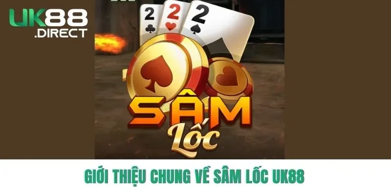 Sâm Lốc là trò chơi bài dân gian quen thuộc với người Việt