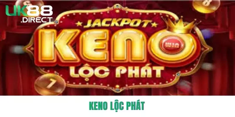 Keno Lộc Phát