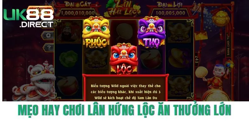 Mẹo hay chơi lân hứng lộc ăn thưởng lớn