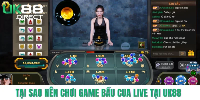 Tại sao nên chơi game bầu cua live tại UK88