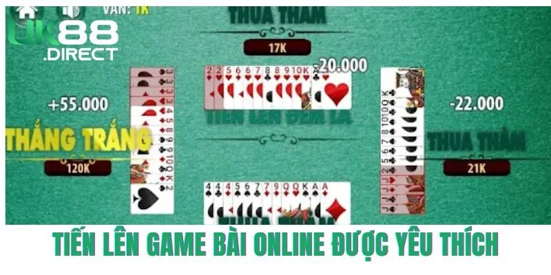 Tiến lên là một dạng game bài online được nhiều người yêu thích