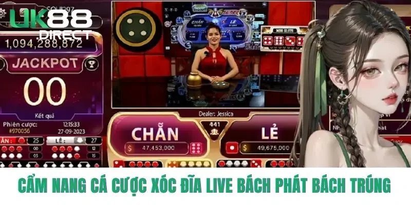 Cẩm nang cá cược Xóc Đĩa live bách phát bách trúng